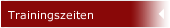 Trainingszeiten